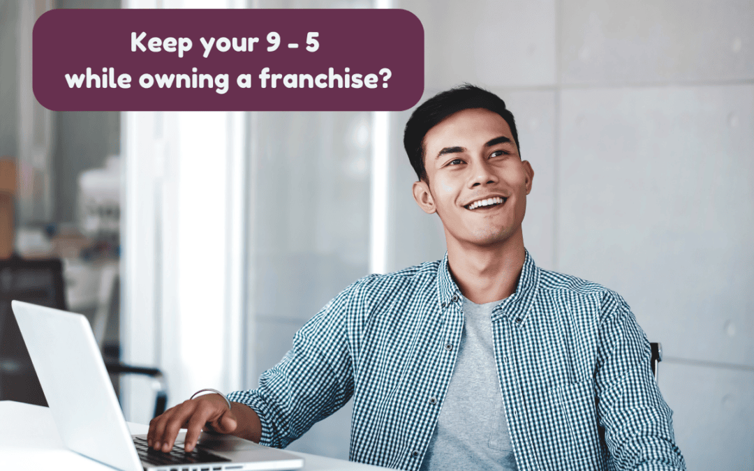 The Freedom of Semi-Involved Franchise Ownership: Is It Right for You?