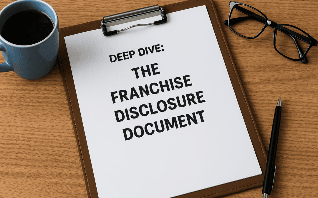 Deep Dive: The Franchise Disclosure Document (FDD)